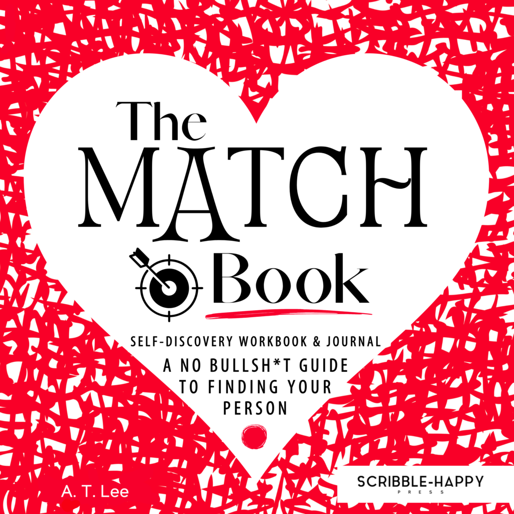 The Match Book - Discover your BAE Necessities. Adult dating workbook